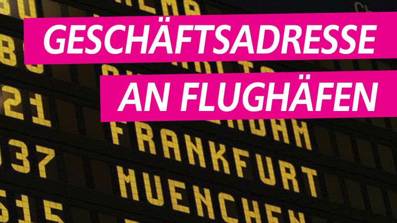 Büro und Geschäftsadresse am Flughafen mieten