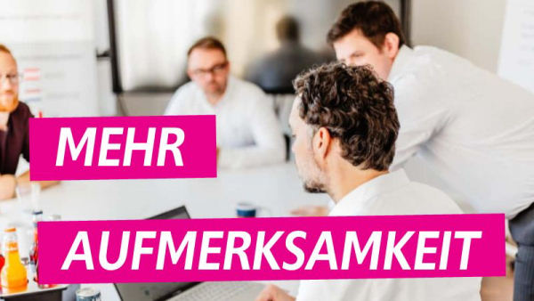 Mehr Aufmerksamkeit - so werben kleine Unternehmen richtig