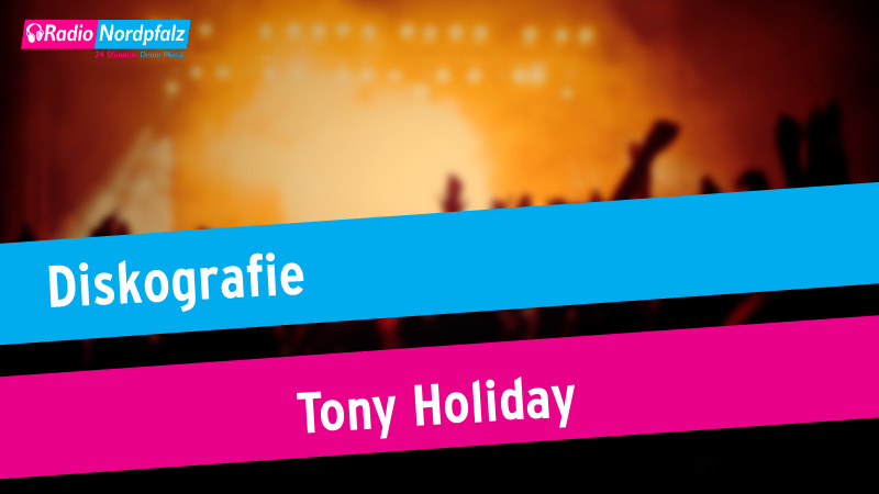 Tony Holiday